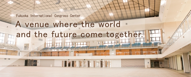 FukuokaKokusaiCenter/世界と交わり、未来と交歓する。