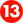 13